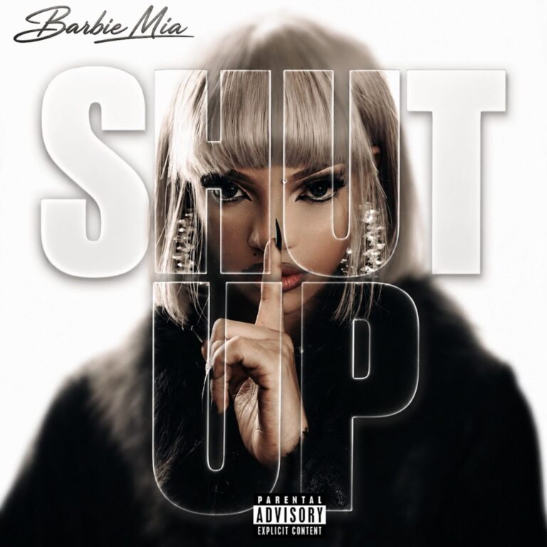 Download | Barbie Mia – Shut Up | Mp3 AUDIO