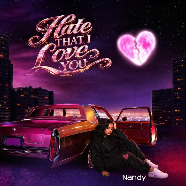 Nandy - Hate That I Love You