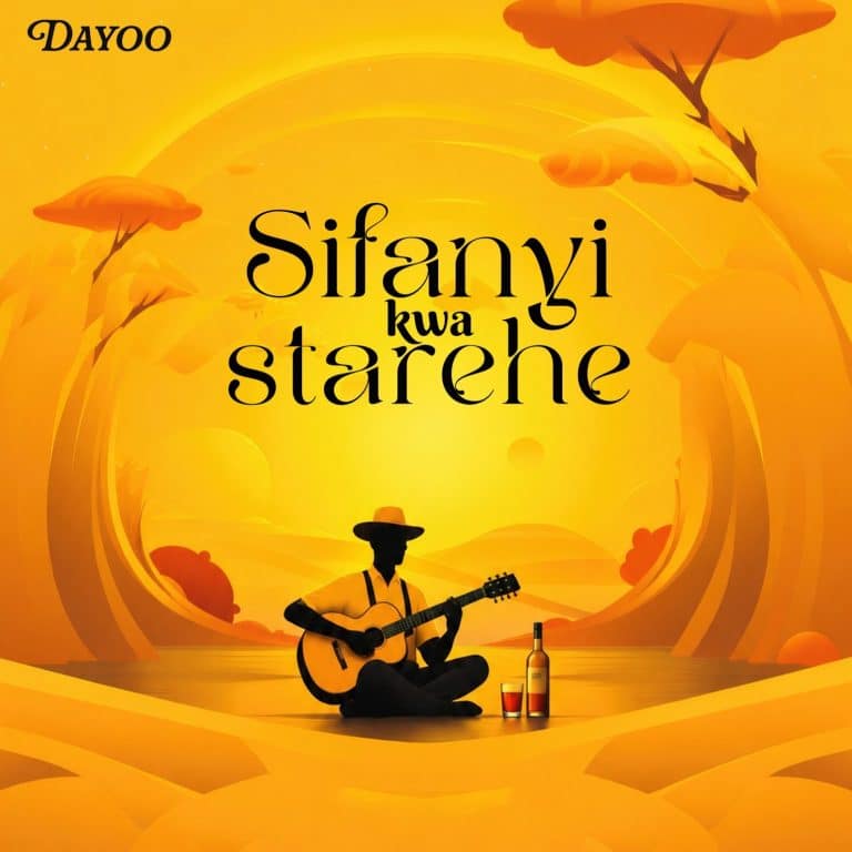 Download | Dayoo – Sifanyi Kwa Starehe | Mp3 AUDIO