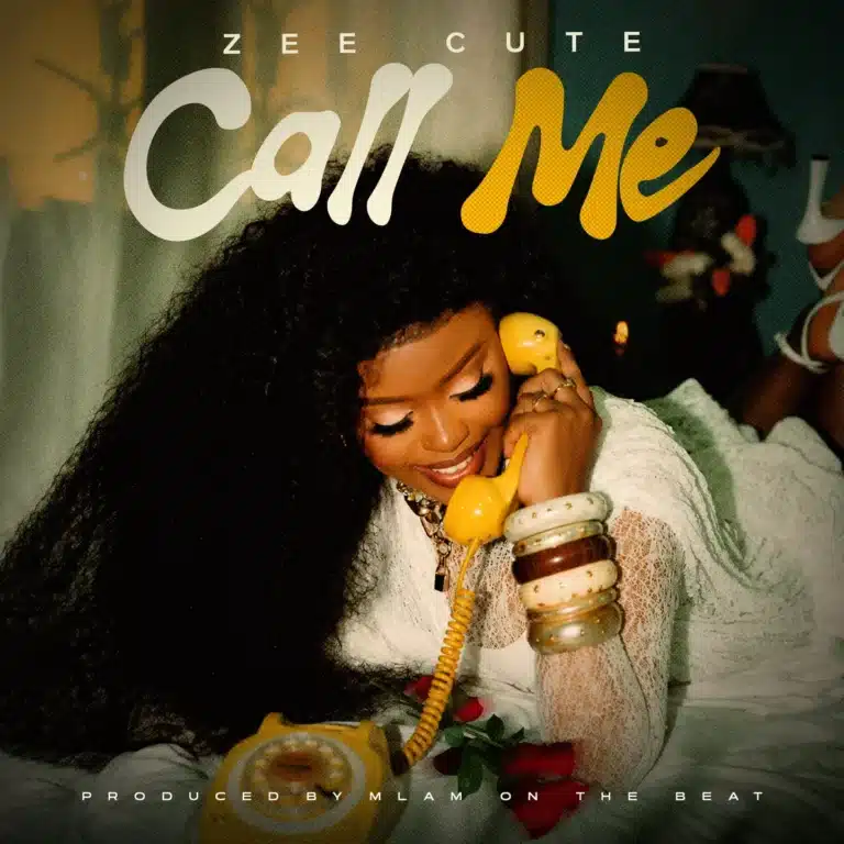 Download | Zee Cute – Call Me | Mp3 AUDIO