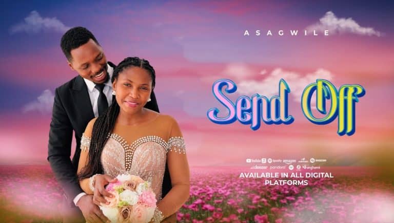 AUDIO Asagwile – Send Off DOWNLOAD