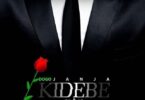 AUDIO Dogo Janja – Kidebe DOWNLOAD