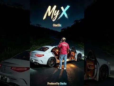 AUDIO One Six – My X DOWNLOAD